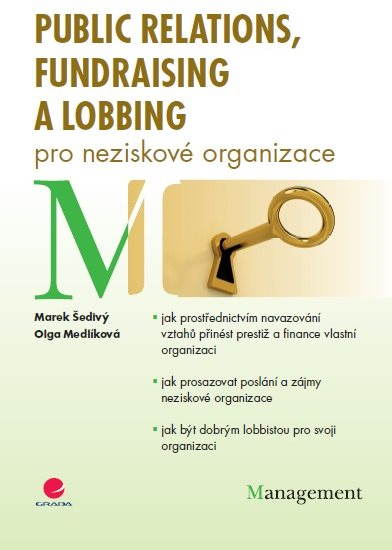 Public relations, fundraising a lobbing pro neziskové organizace...