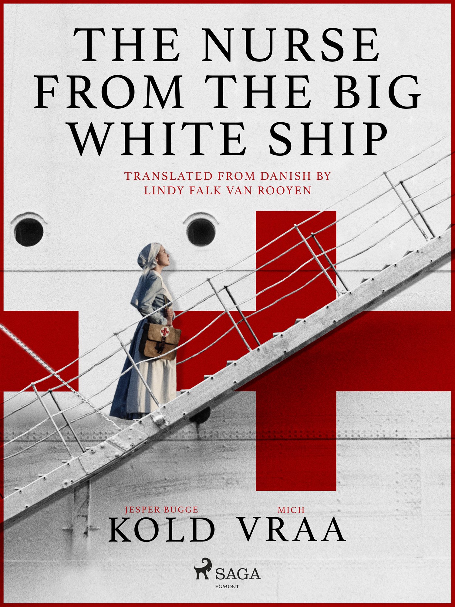 The Nurse from the Big White Ship [E-kniha] - Mich Vraa