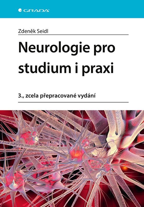 Neurologie pro studium i praxi [E-kniha] - Zdeněk Seidl