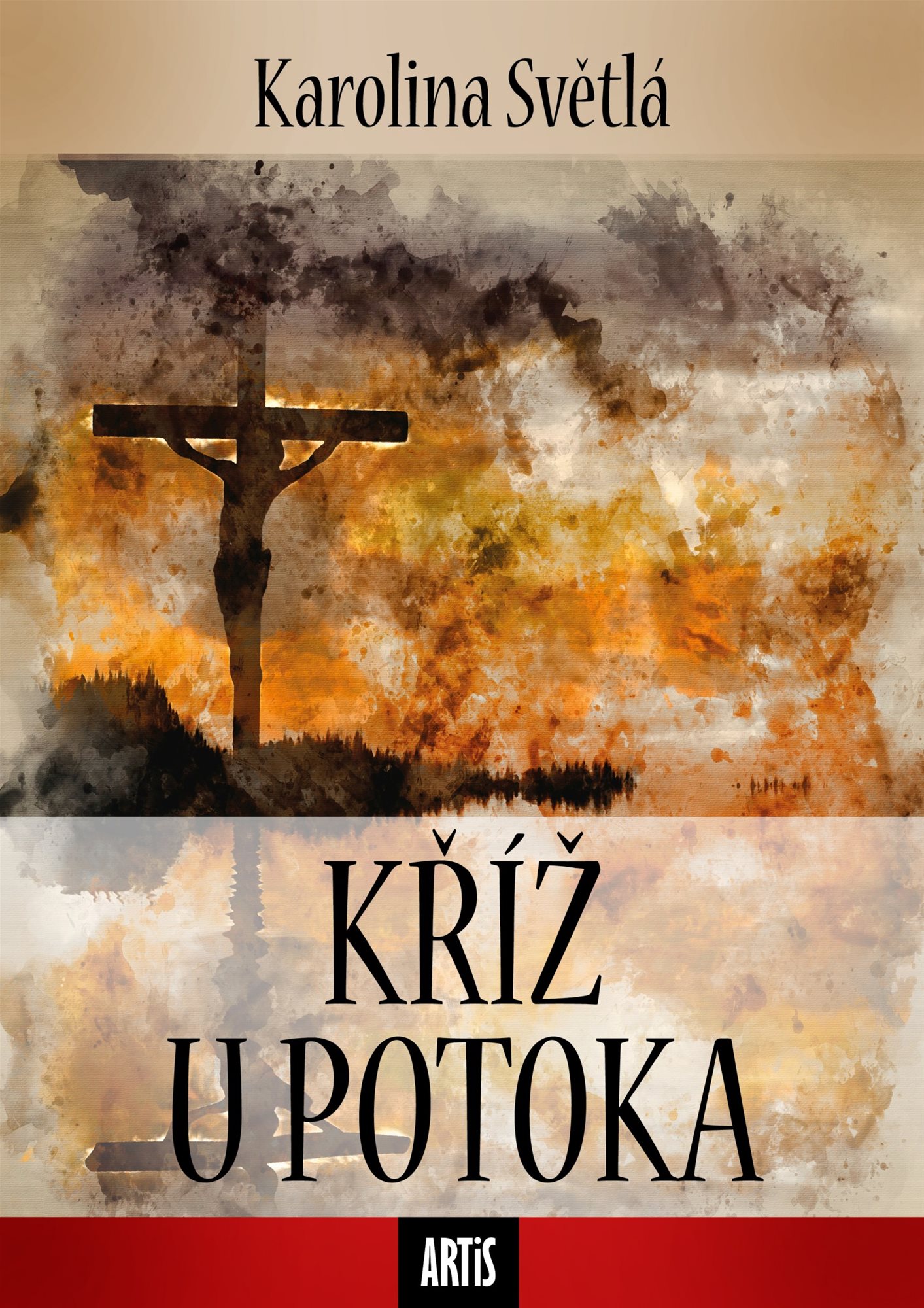 Kříž u potoka [E-kniha] - Karolina Světlá