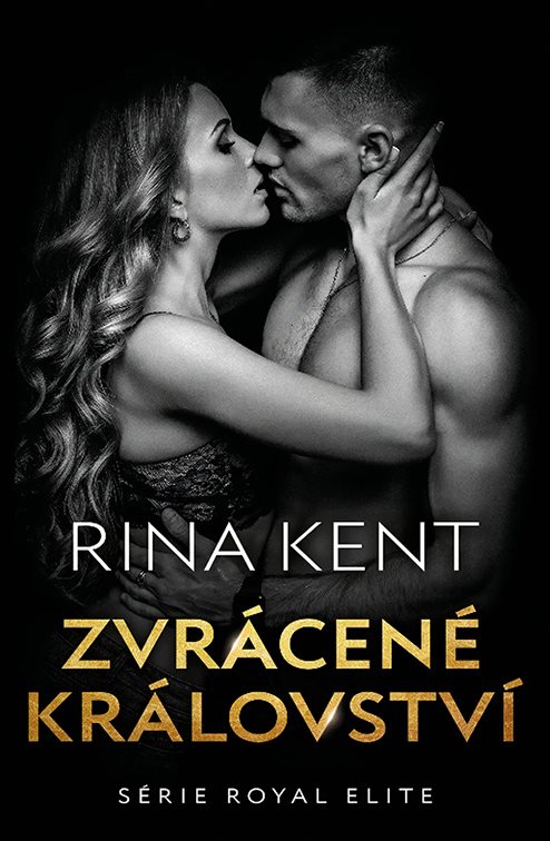 Zvrácené království [E-kniha] - Rina Kent