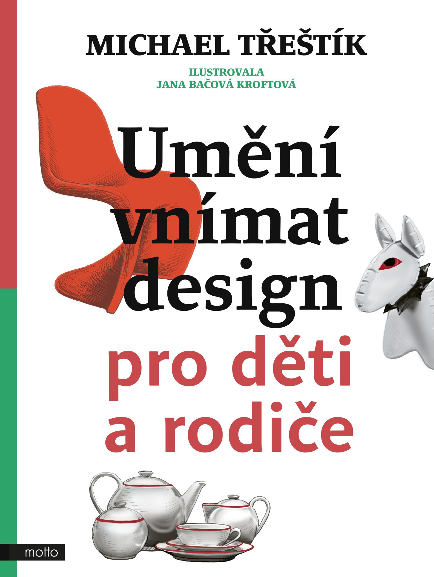 Umění vnímat design pro děti a rodiče [E-kniha] - Tomáš Třeštík