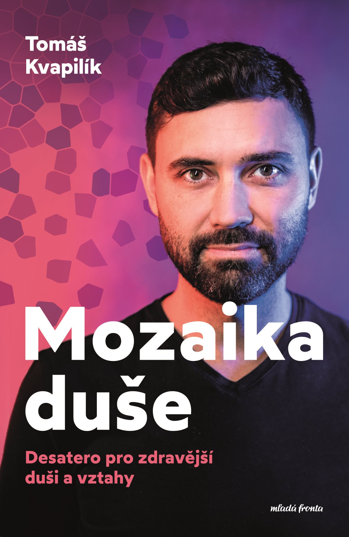 Mozaika duše  [E-kniha] - Tomáš Kvapilík