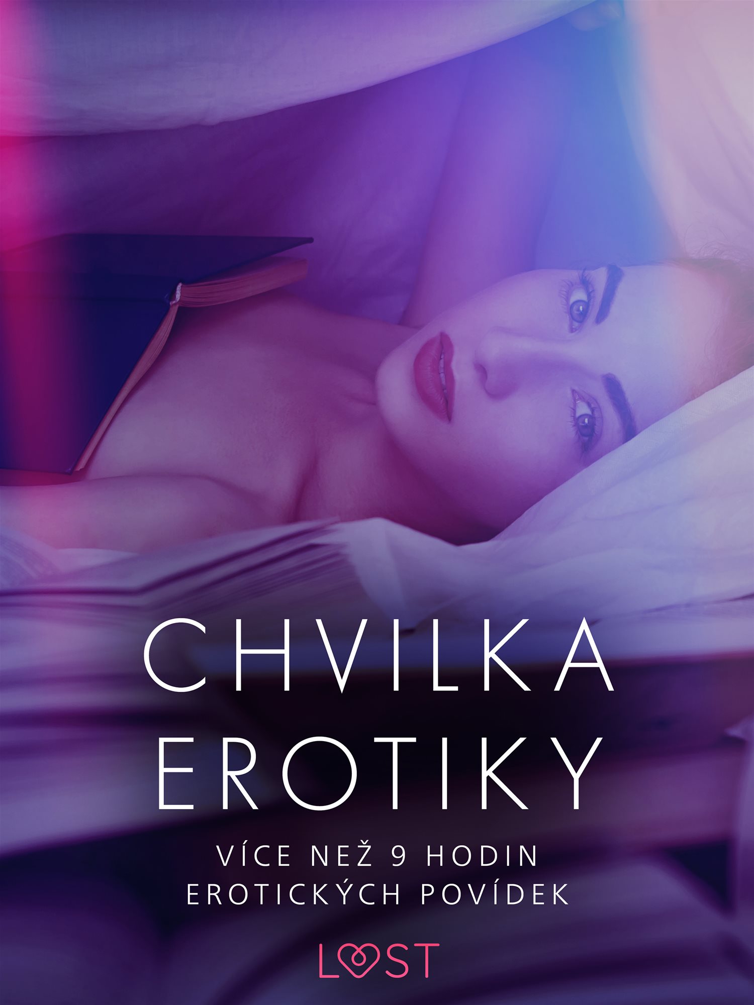 Chvilka erotiky: více než 9 hodin erotických povídek [E-kniha] -...