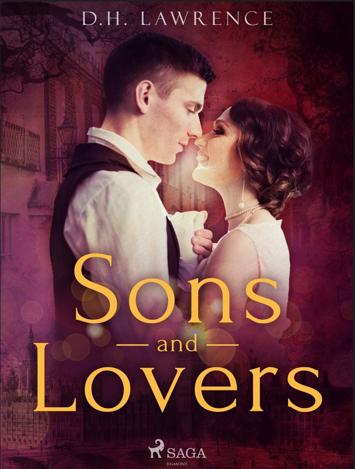 Sons and Lovers [E-kniha] - D.H. Lawrence