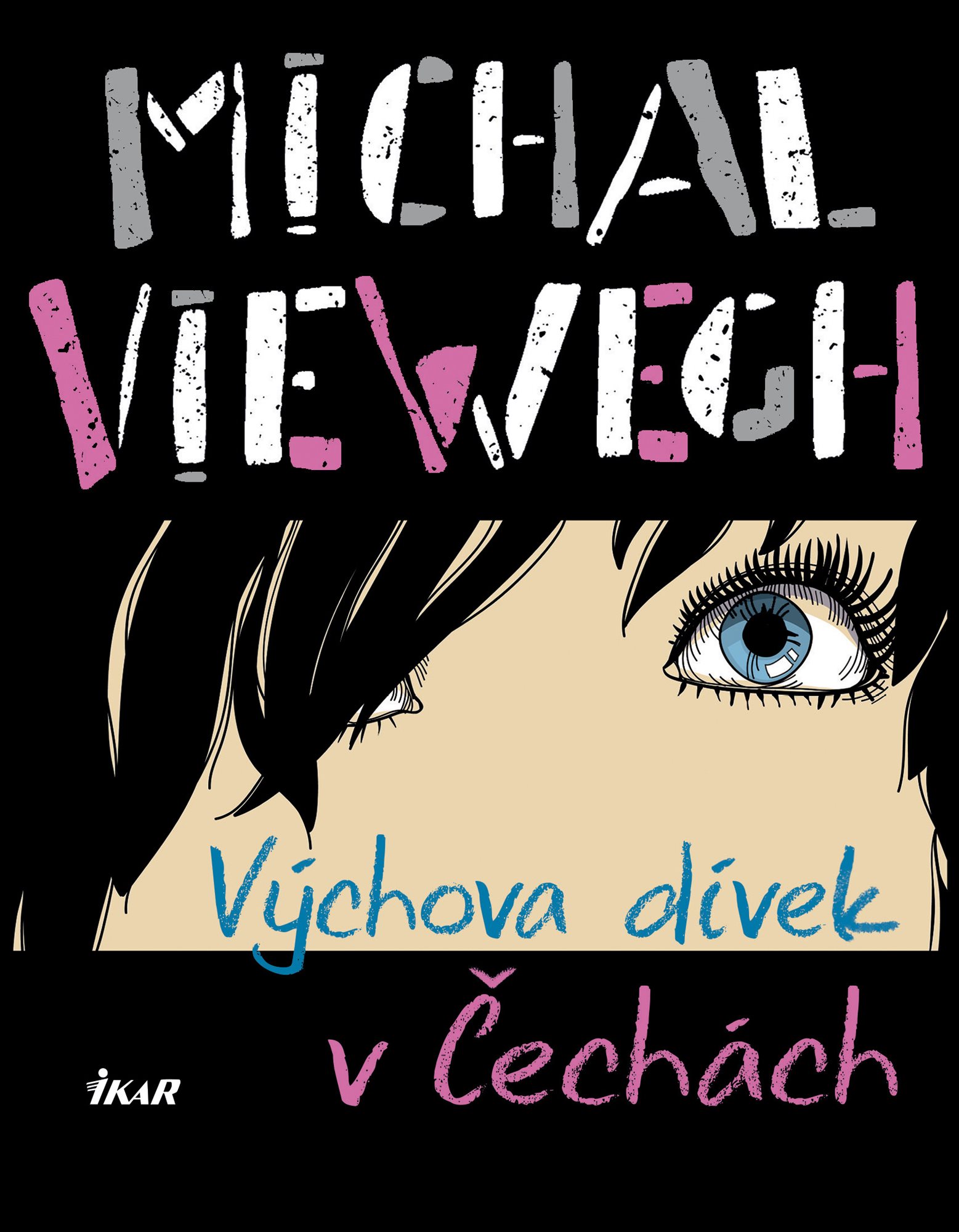 Výchova dívek v Čechách [E-kniha] - Michal Viewegh
