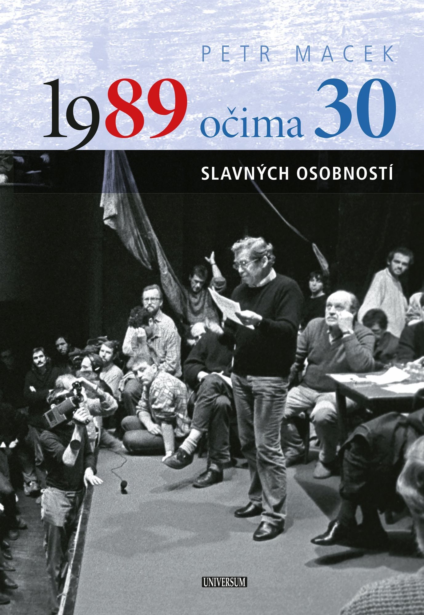 1989 očima 30 slavných osobností [E-kniha] - Petr Macek