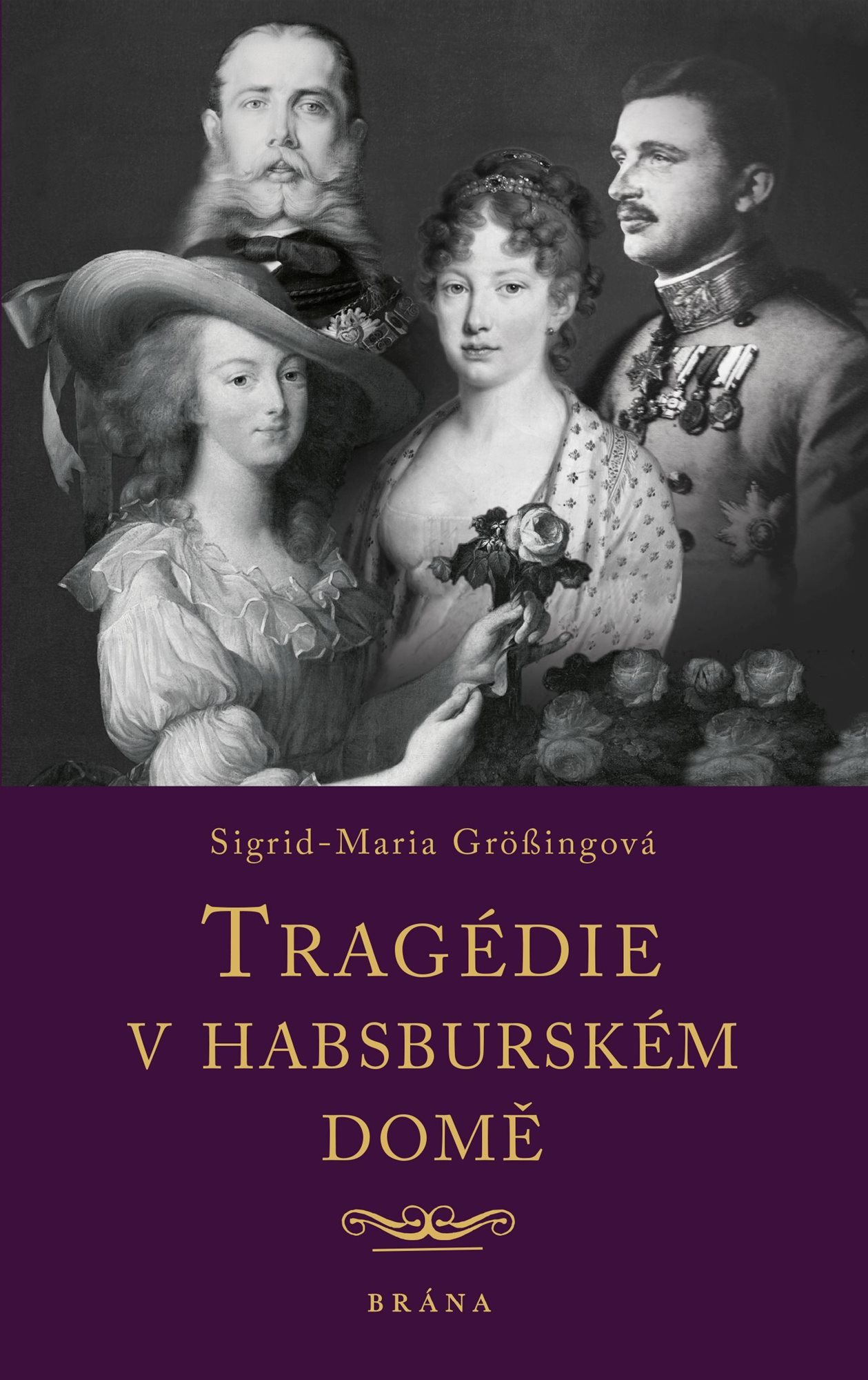 Tragédie v habsburském domě [E-kniha] - Sigrid-Maria Grössingová