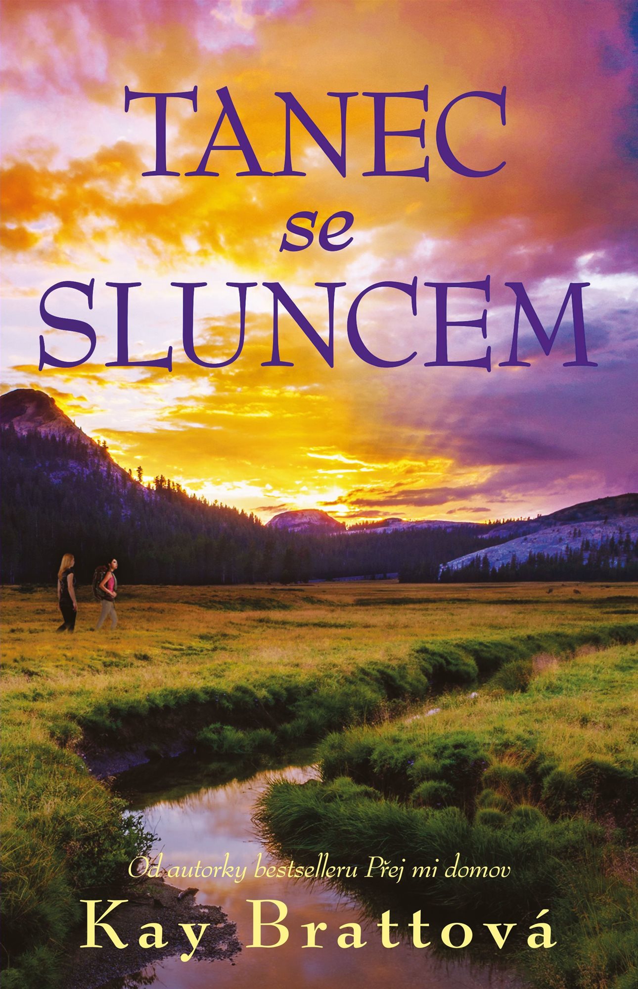 Tanec se sluncem [E-kniha] - Kay Brattová