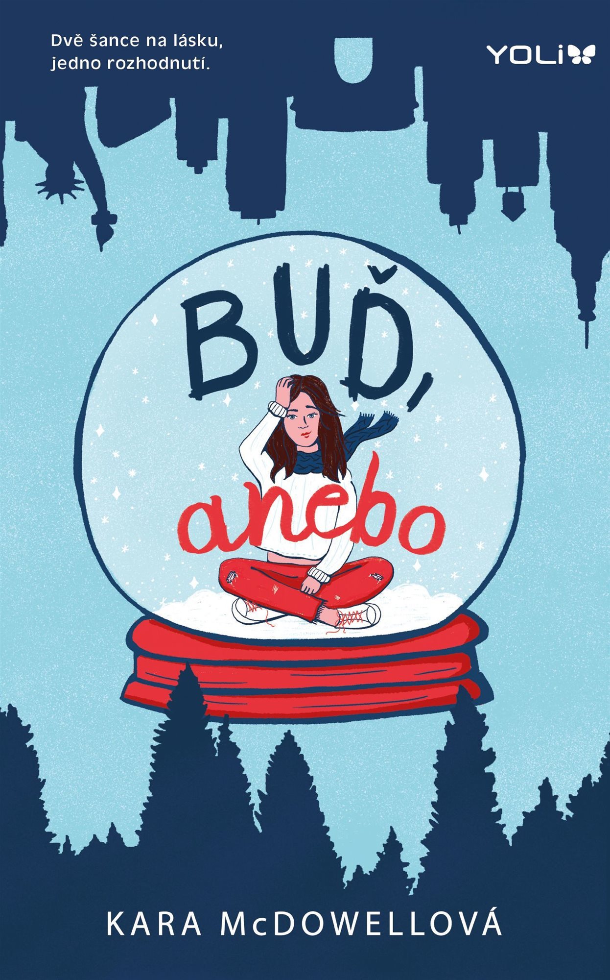 Buď, anebo [E-kniha] - Kara McDowellová