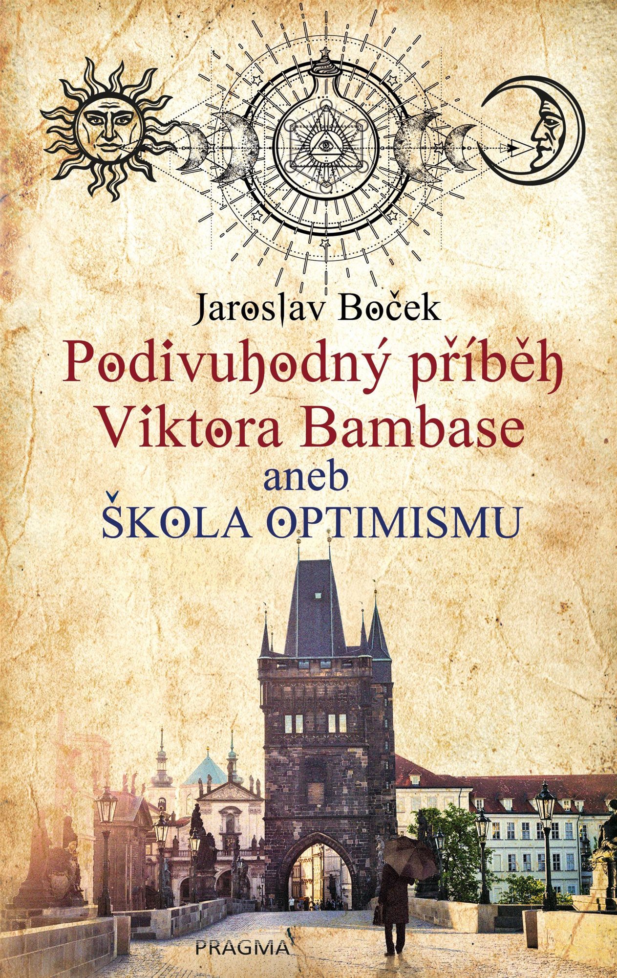 Podivuhodný příběh Viktora Bambase aneb škola optimismu [E-kniha] -...