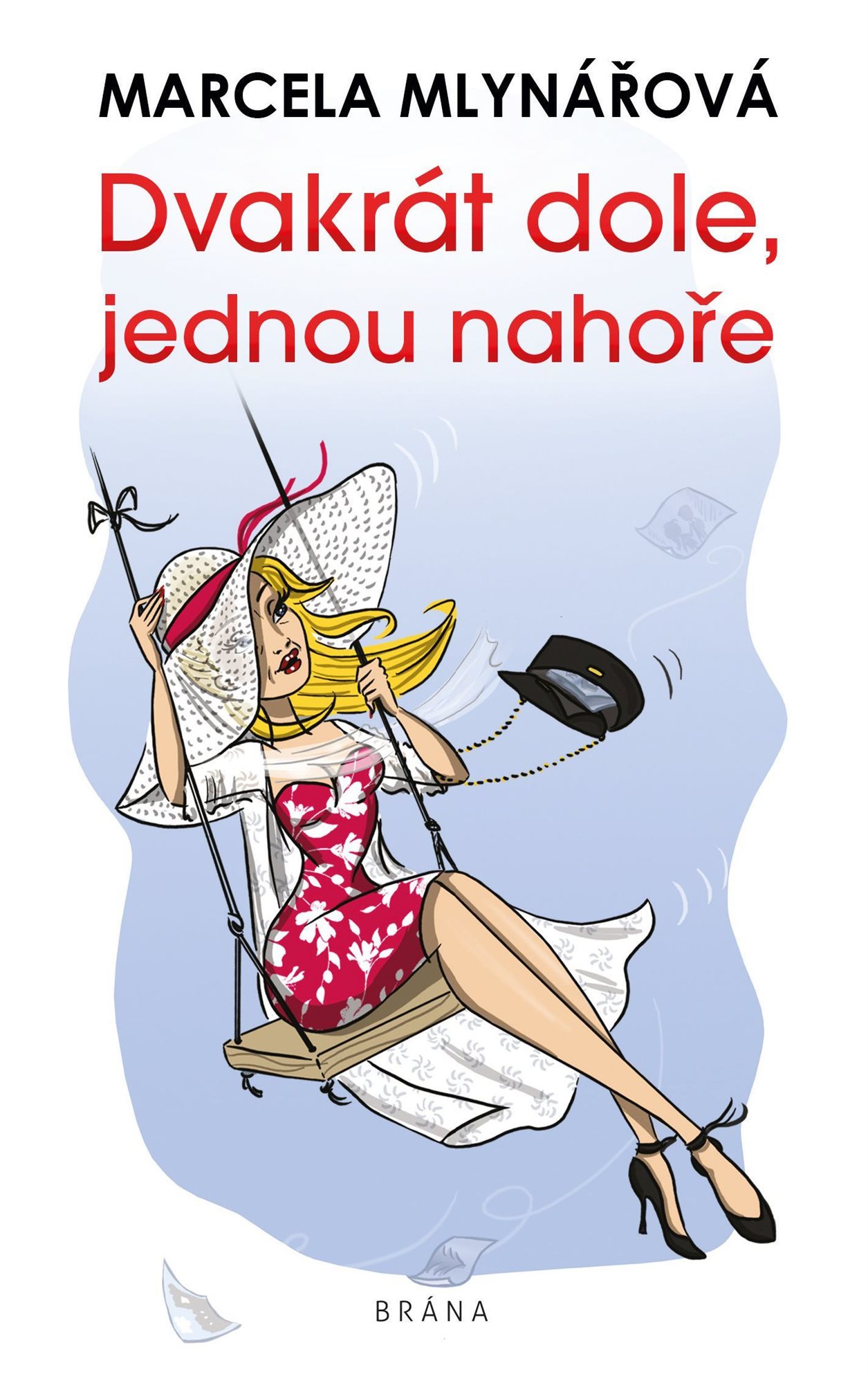 Dvakrát dole, jednou nahoře [E-kniha] - Marcela Mlynářová