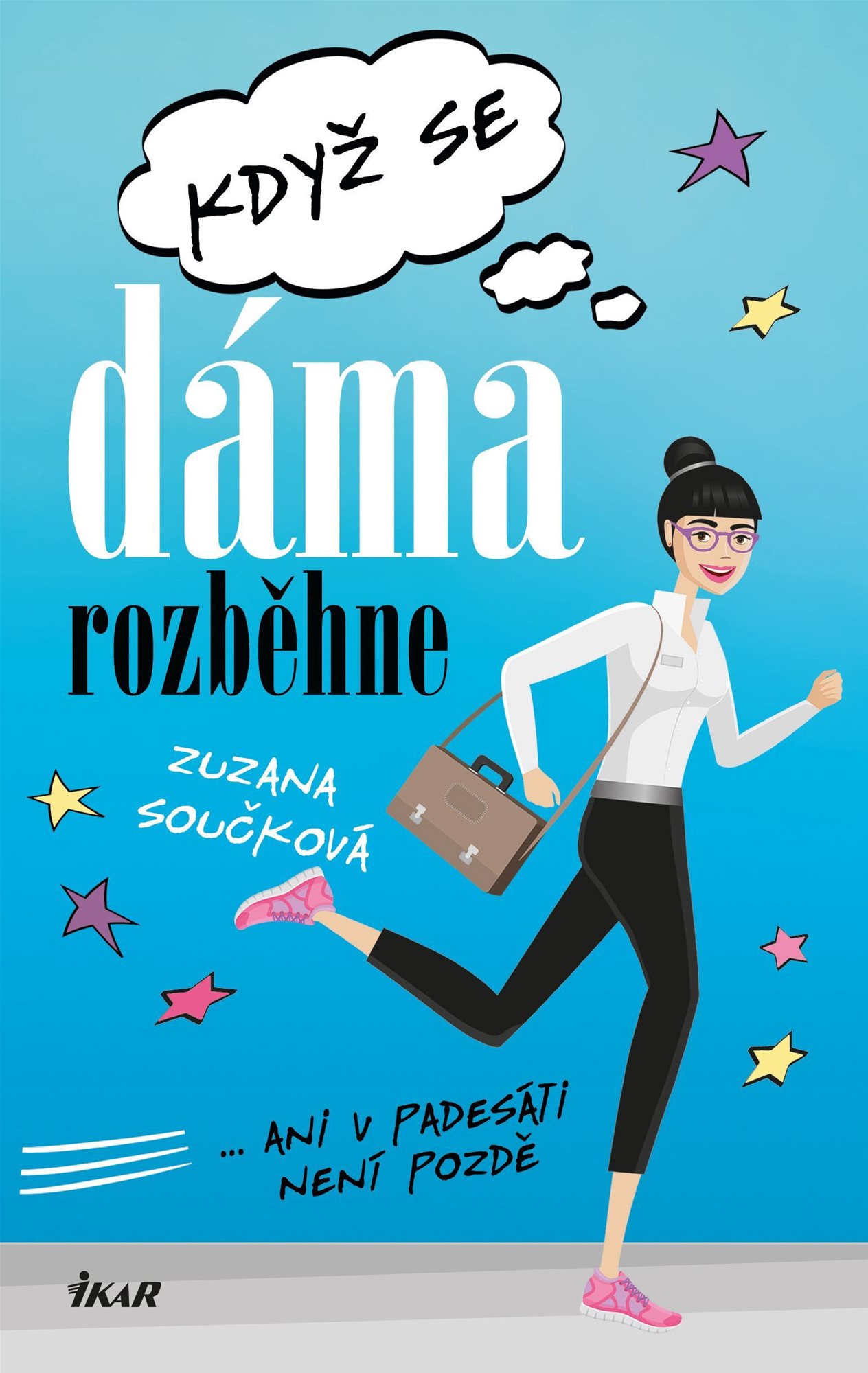 Když se dáma rozběhne [E-kniha] - Zuzana Součková