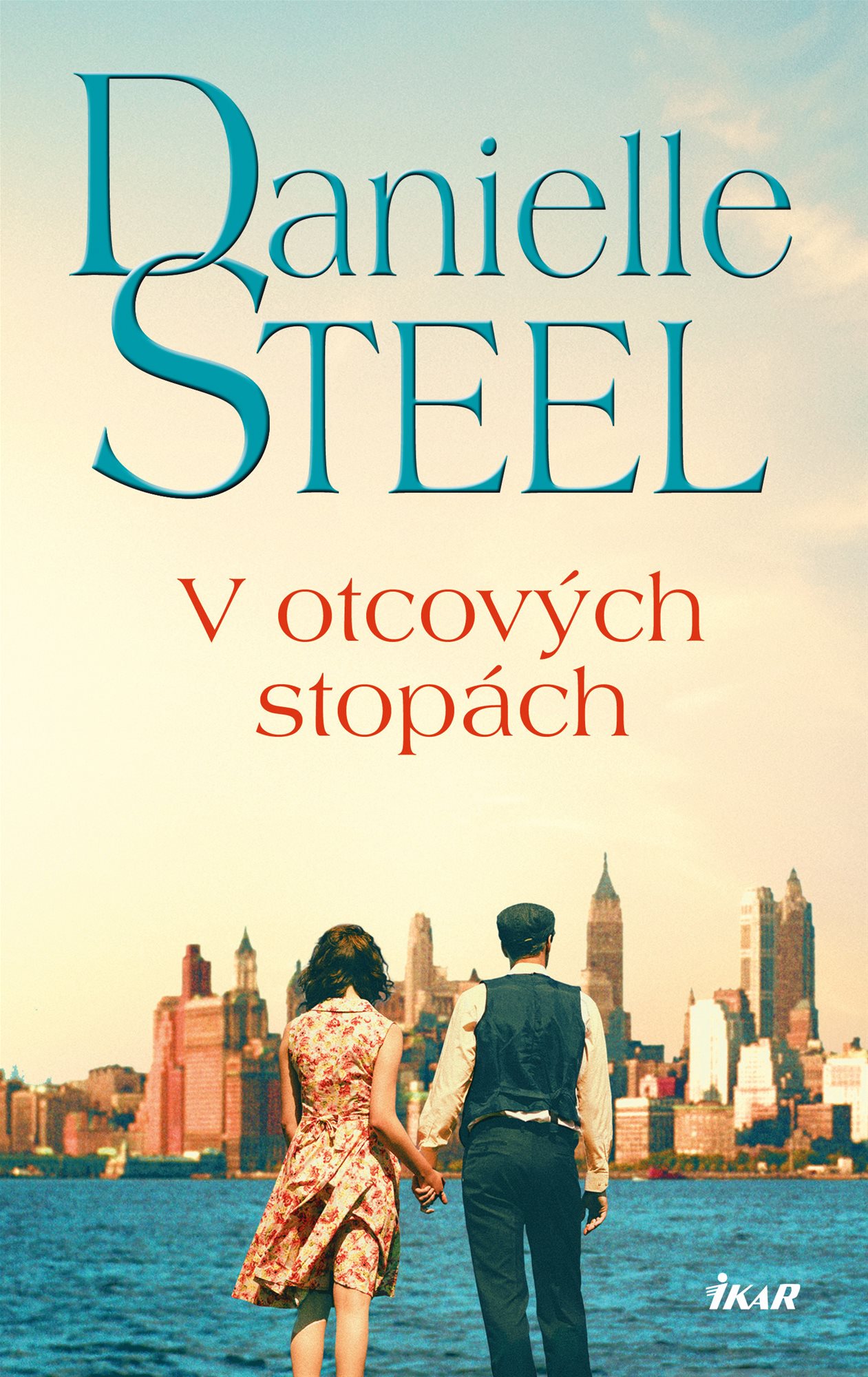 V otcových stopách [E-kniha] - Danielle Steel