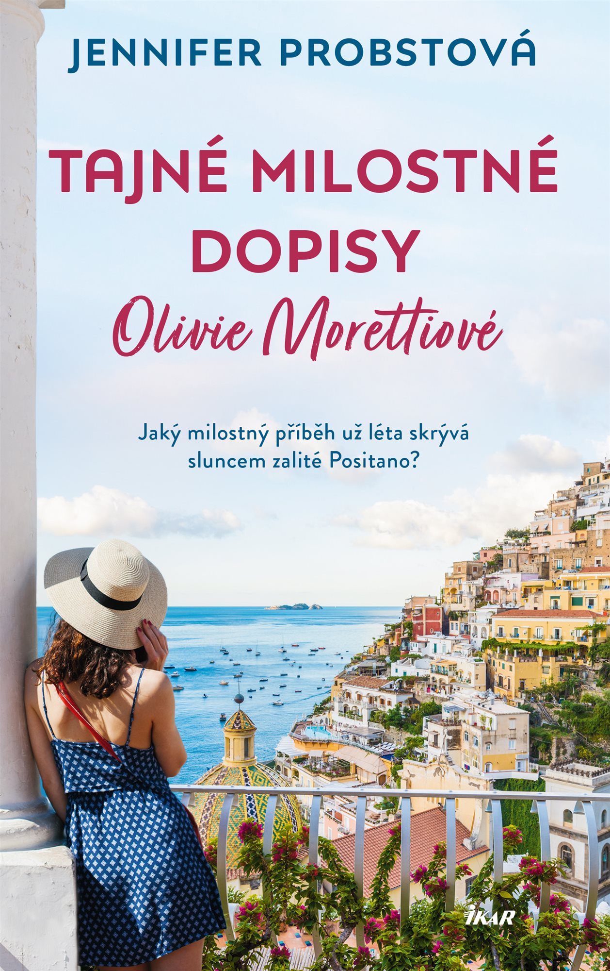 Tajné milostné dopisy Olivie Morettiové [E-kniha] - Jennifer Probst