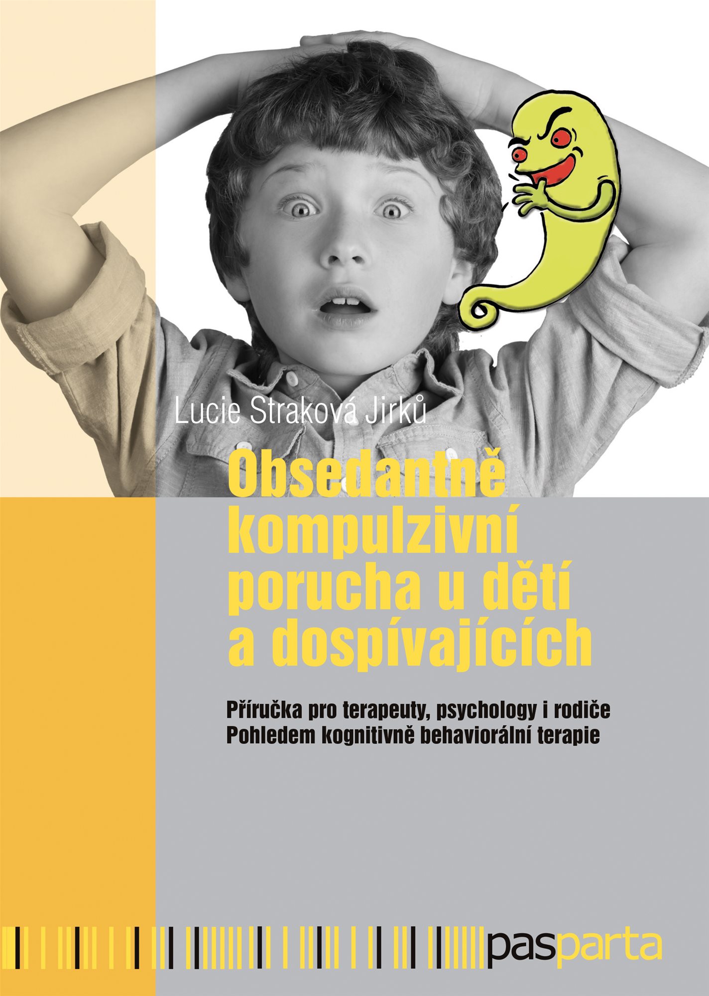 Obsedantně kompulzivní porucha u dětí a dospívajících [E-kniha] -...