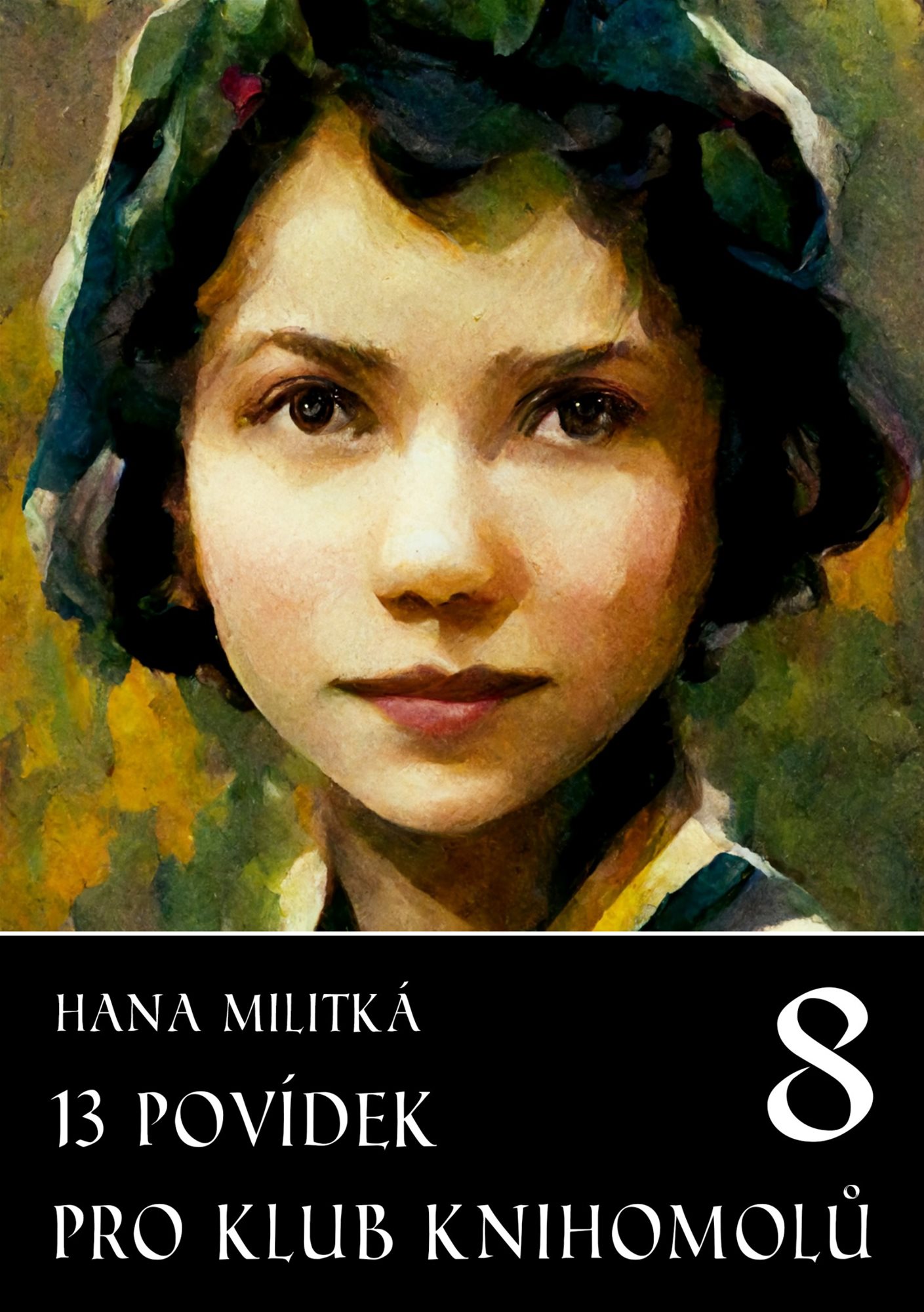 13 povídek pro Klub knihomolů 8 [E-kniha] - Hana Militká