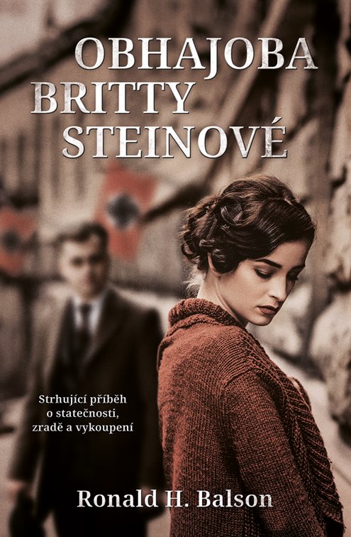 Obhajoba Britty Steinové [E-kniha] - Ronald H. Balson