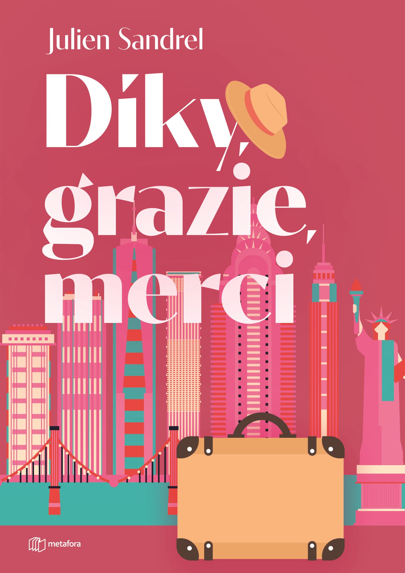 Díky, grazie, merci [E-kniha] - Julien Sandrel
