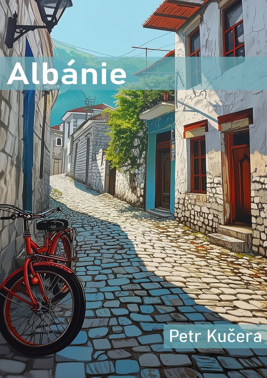 Albánie [E-kniha] - Petr Kučera