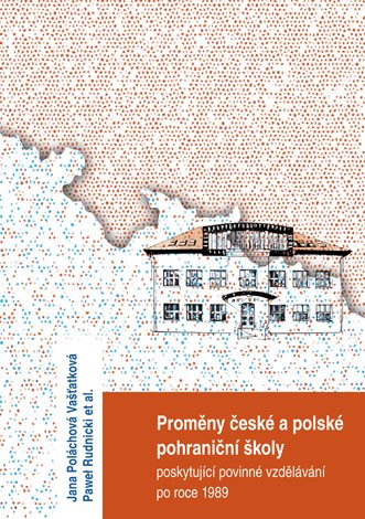 Proměny české a polské pohraniční školy poskytující povinné...