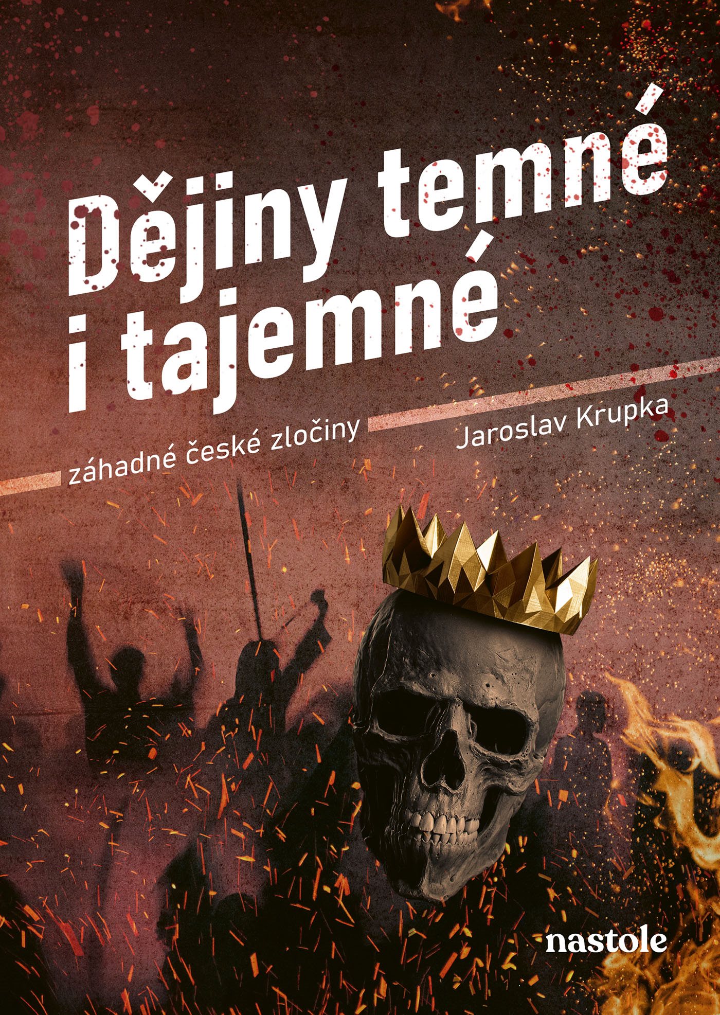 Dějiny temné i tajemné [E-kniha] - Jaroslav Krupka