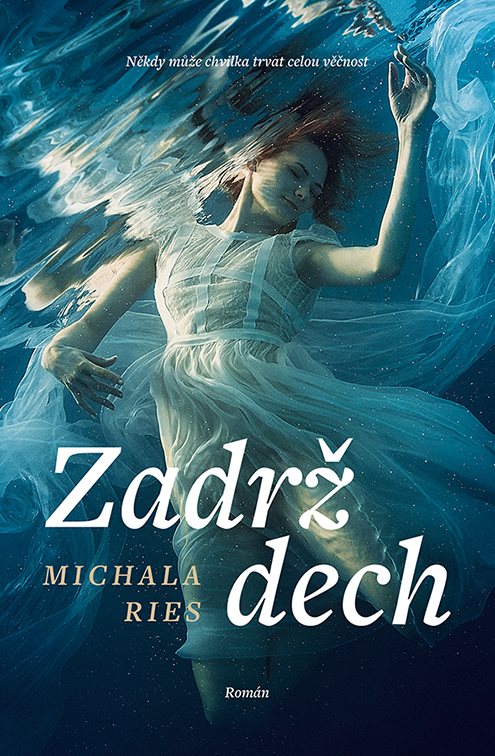 Zadrž dech [E-kniha] - Michala Ries