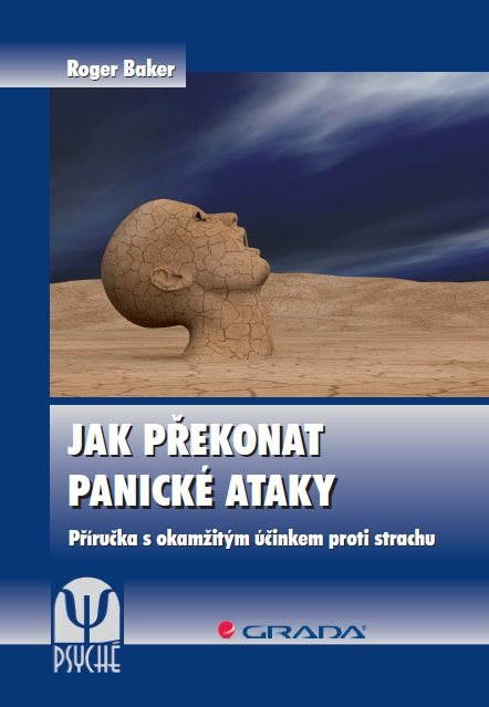 Jak překonat panické ataky [E-kniha] - Roger Baker