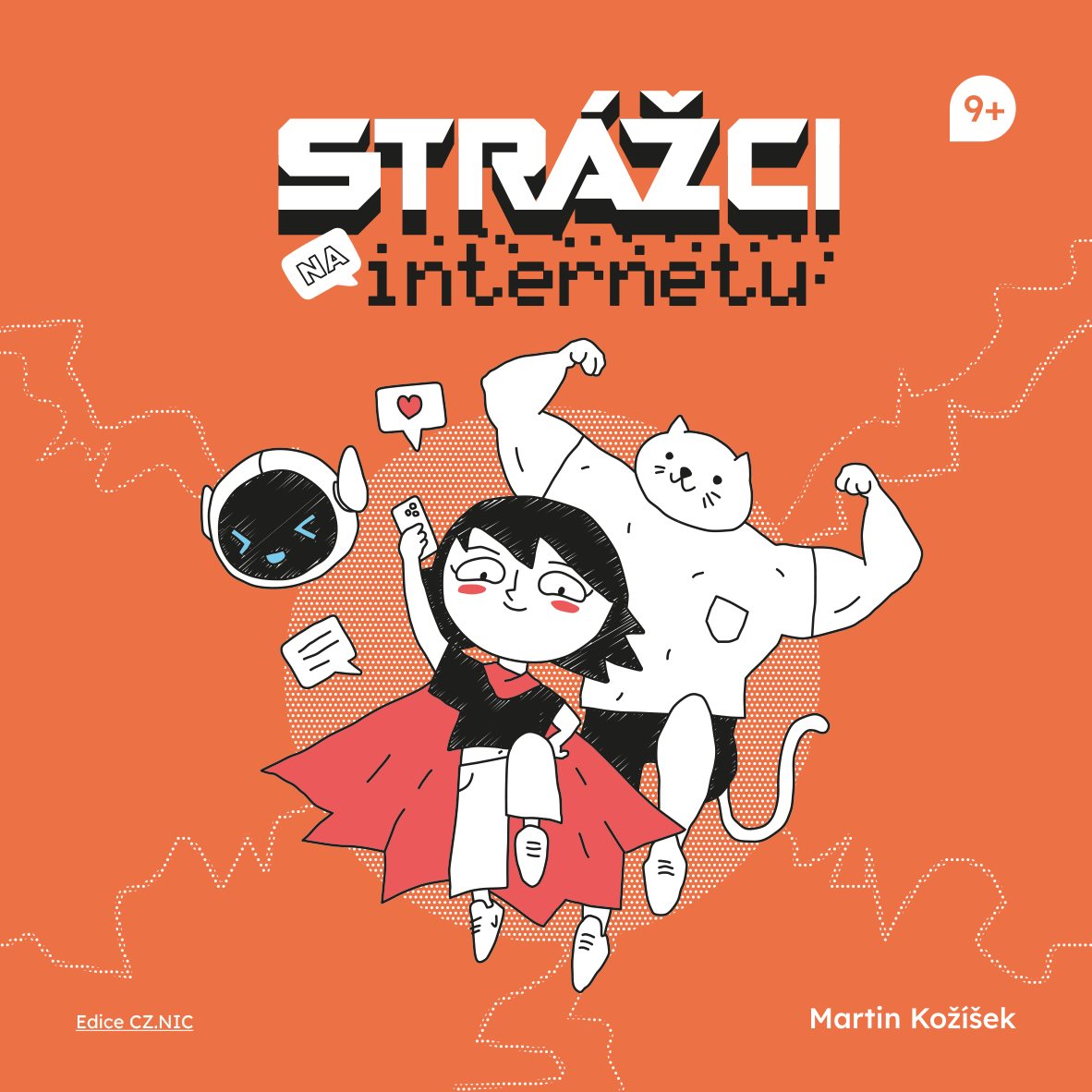 Strážci na internetu [E-kniha] - Martin Kožíšek