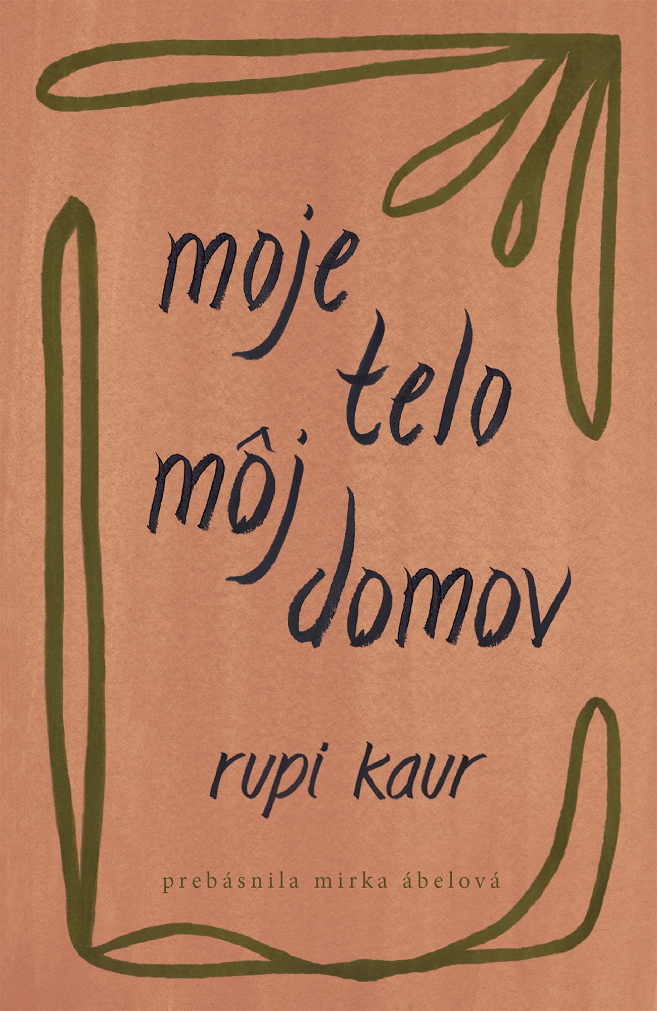 Moje telo, môj domov [E-kniha] - Rupi Kaur
