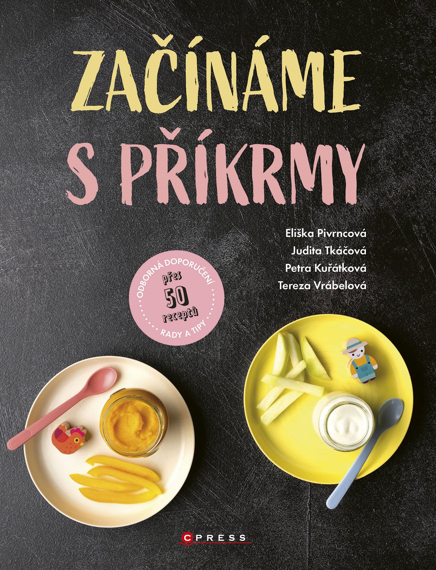 Začínáme s příkrmy [E-kniha] - Eliška Pivrncová