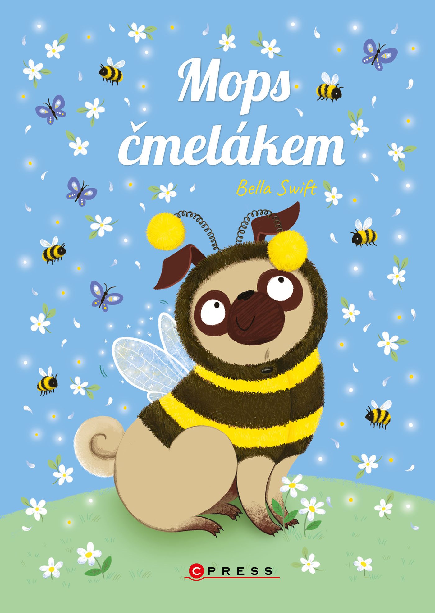 Mops čmelákem [E-kniha] - Bella Swift