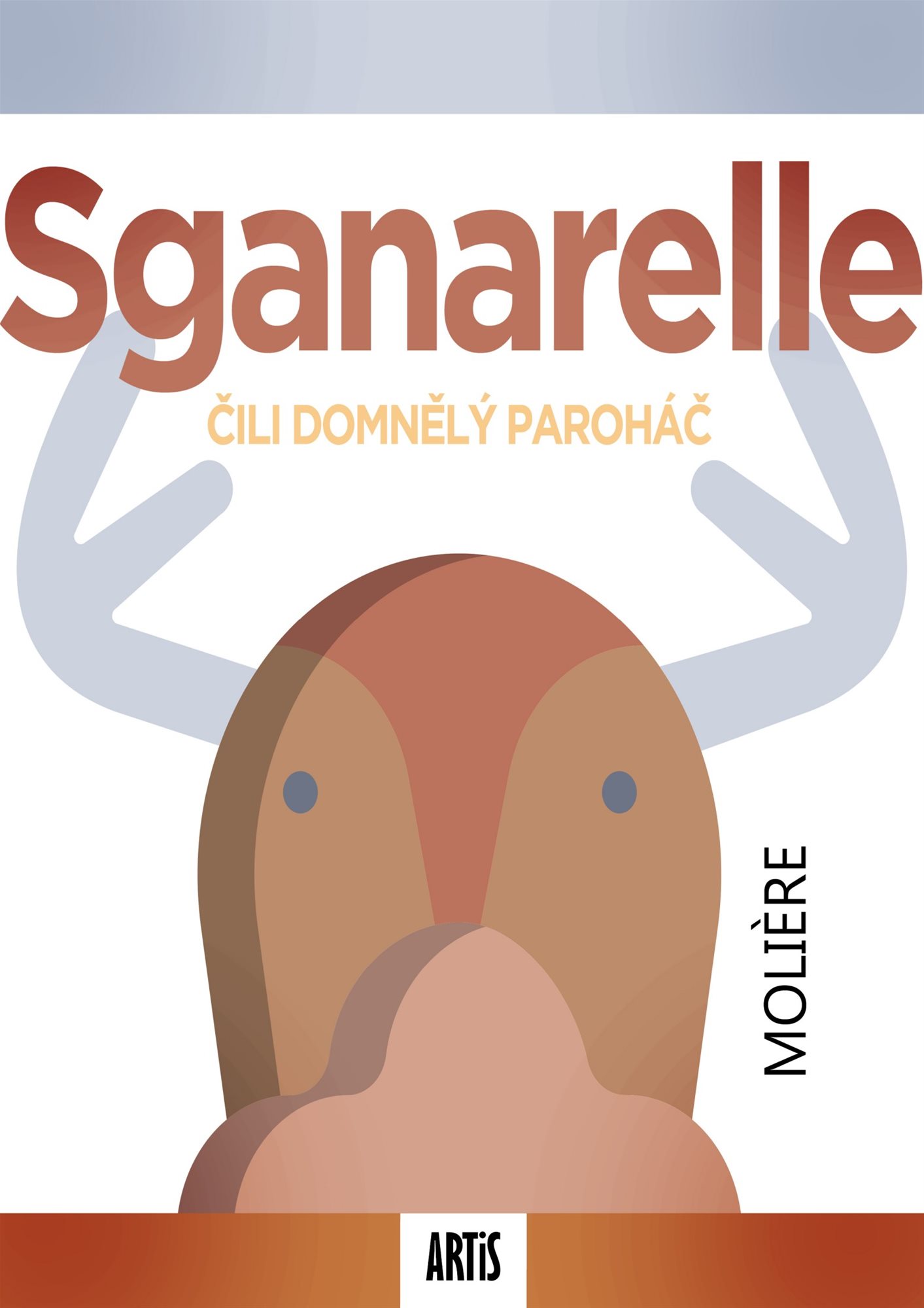 Sganarelle, čili Domnělý paroháč [E-kniha] - Jean-Baptiste P. Moliére