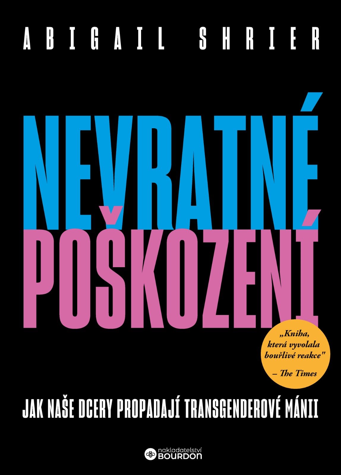 Nevratné poškození [E-kniha] - Abigail Shrier