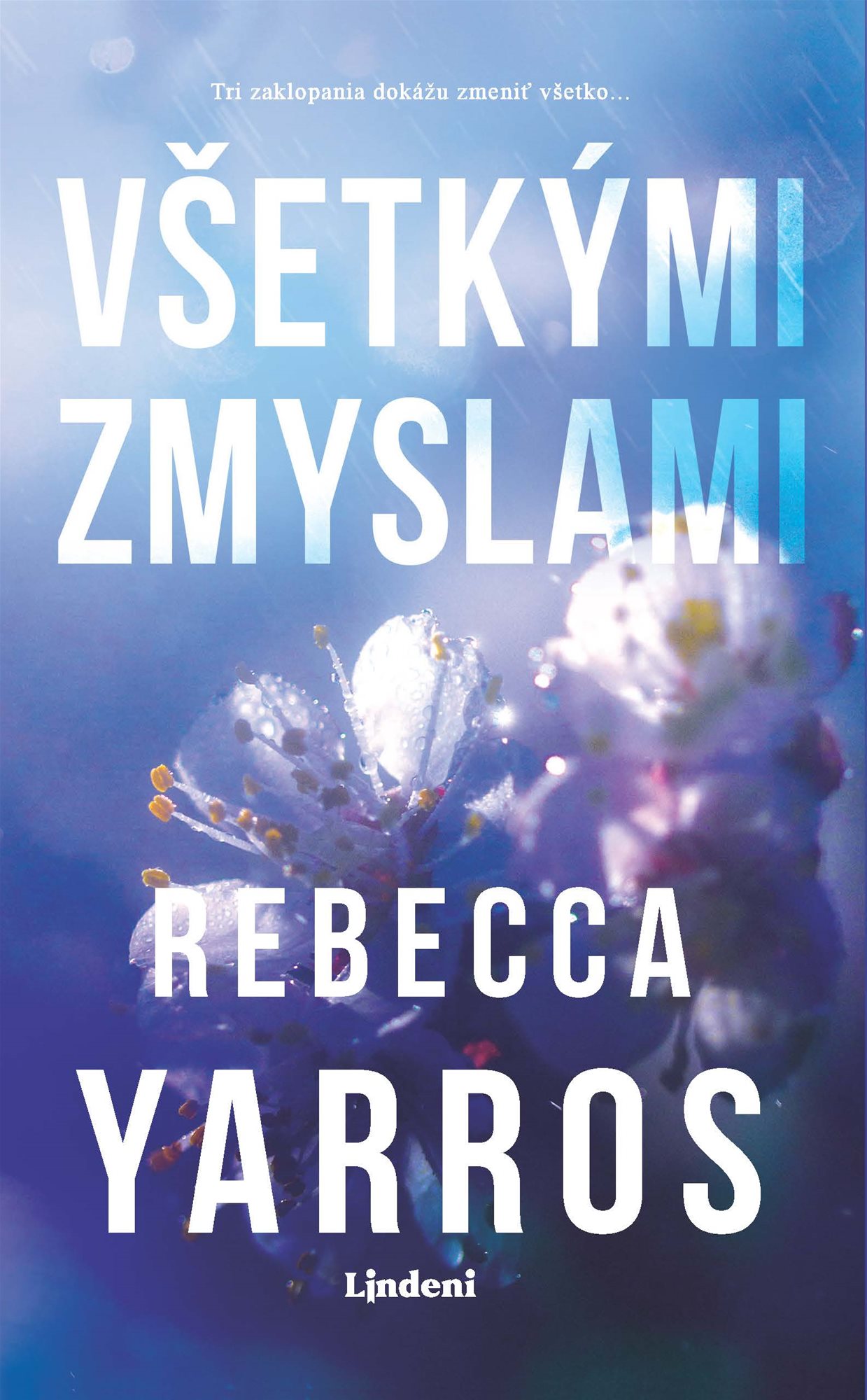 Všetkými zmyslami [E-kniha] - Rebecca Yarros