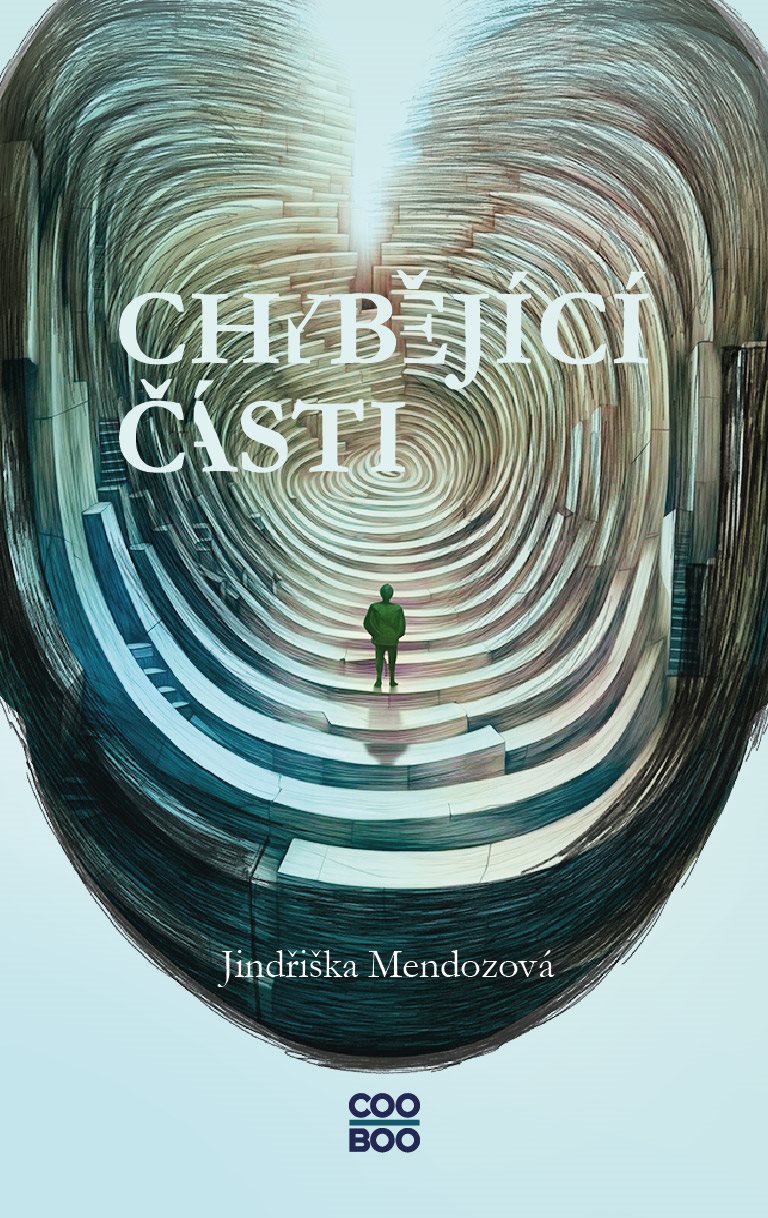 Chybějící části [E-kniha] - Jindřiška Mendozová