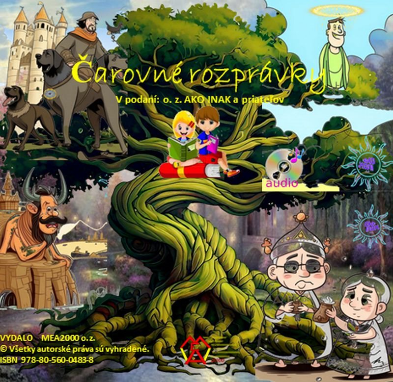 Čarovné rozprávky [E-kniha] - Ako inak o.z a priatelia x