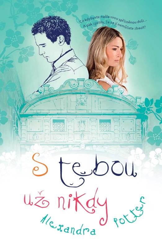 S tebou už nikdy [E-kniha] - Alexandra Potter