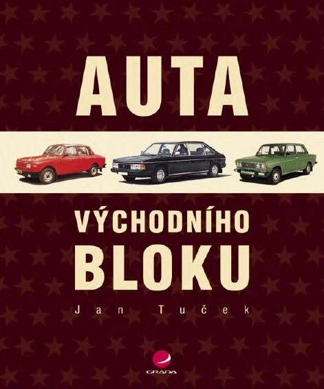 Auta východního bloku [E-kniha] - Jan Tuček