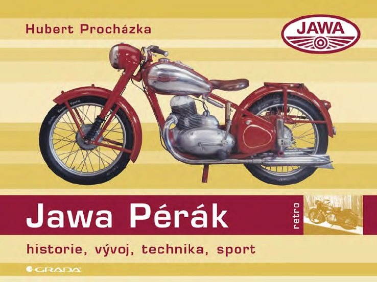Jawa 250/350 Pérák [E-kniha] - Hubert Procházka