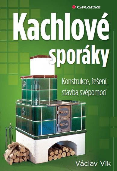 Kachlové sporáky [E-kniha] - Václav Vlk