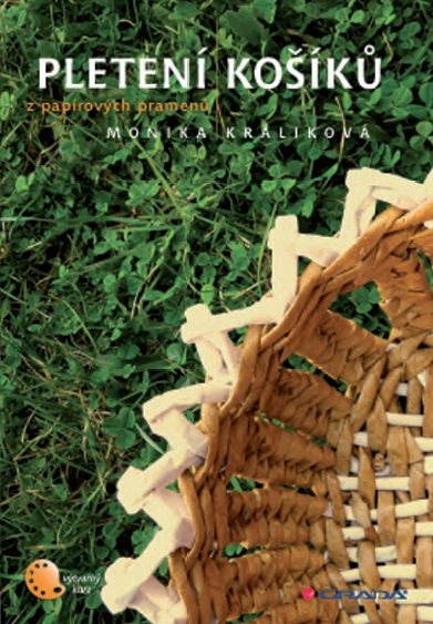 Pletení košíků [E-kniha] - Monika Králíková