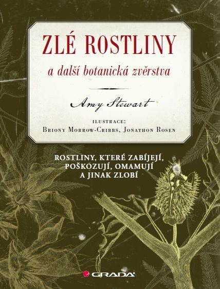 Zlé rostliny a další botanická zvěrstva [E-kniha] - Amy Stewart