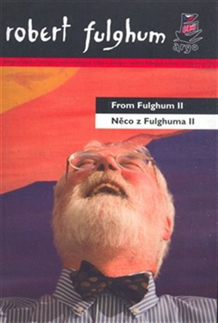 Něco z Fulghuma II [E-kniha] - Robert Fulghum