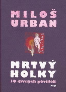 Mrtvý holky [E-kniha] - Miloš Urban