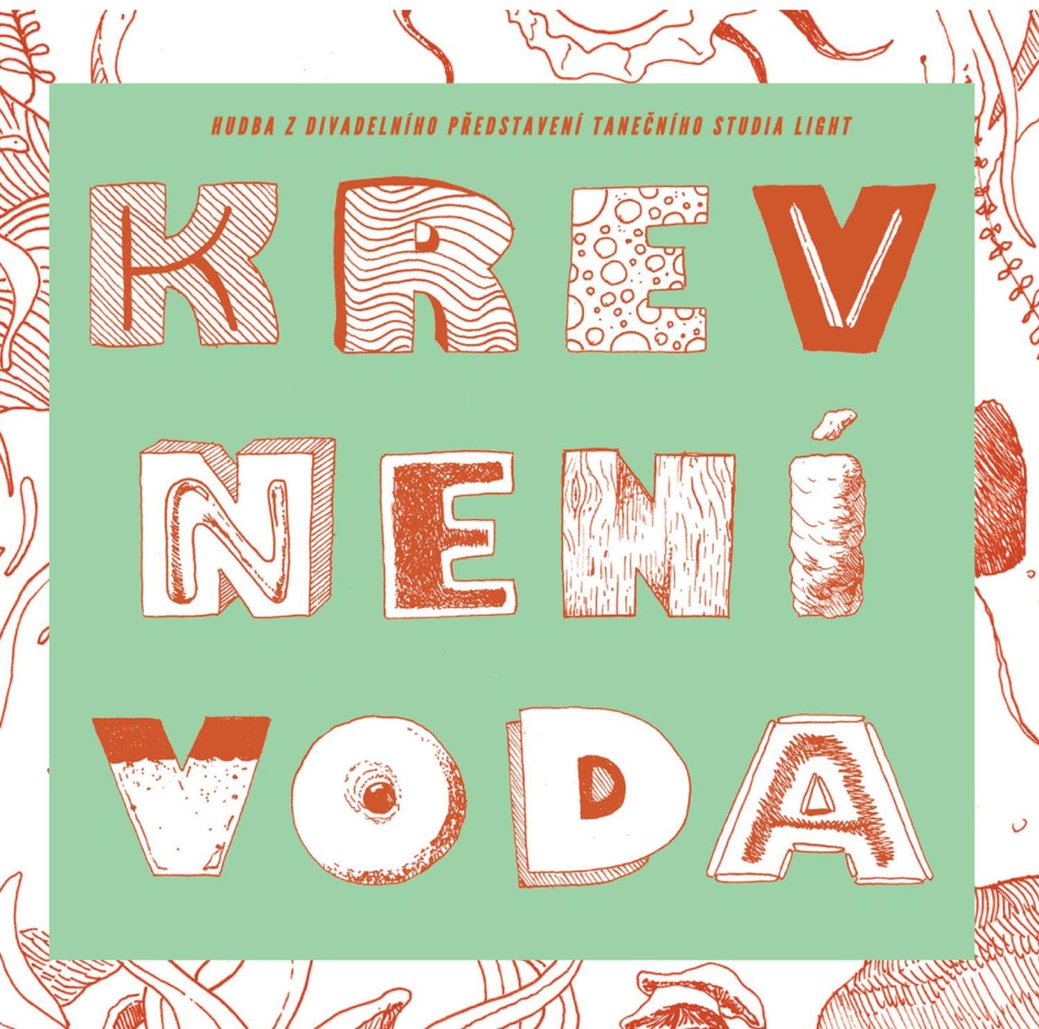 Krev není voda: Krev není voda - CD Hudební CD