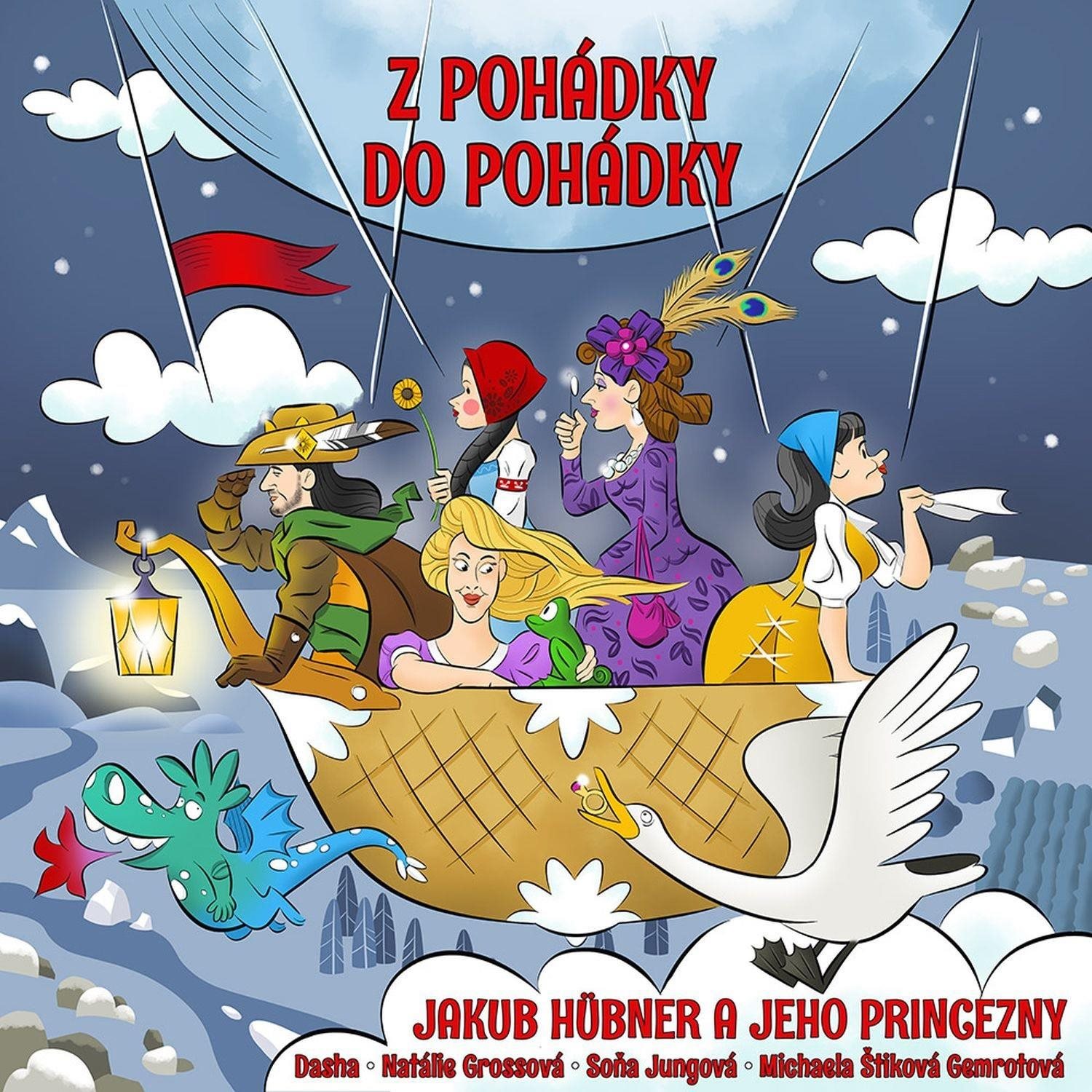 Hübner Jakub a jeho princezné: Z rozprávky do rozprávky – CD...