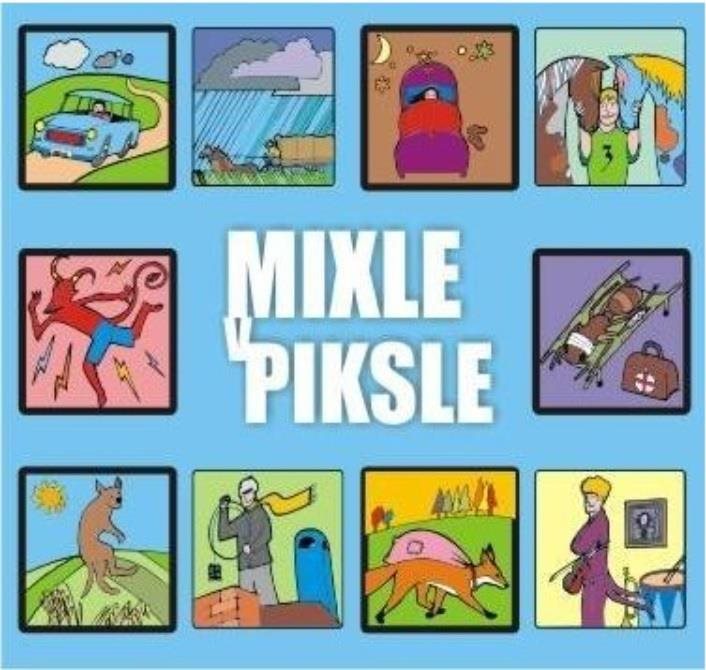 Mixle v piksle: Mixle v piksle 1. - CD Hudební CD