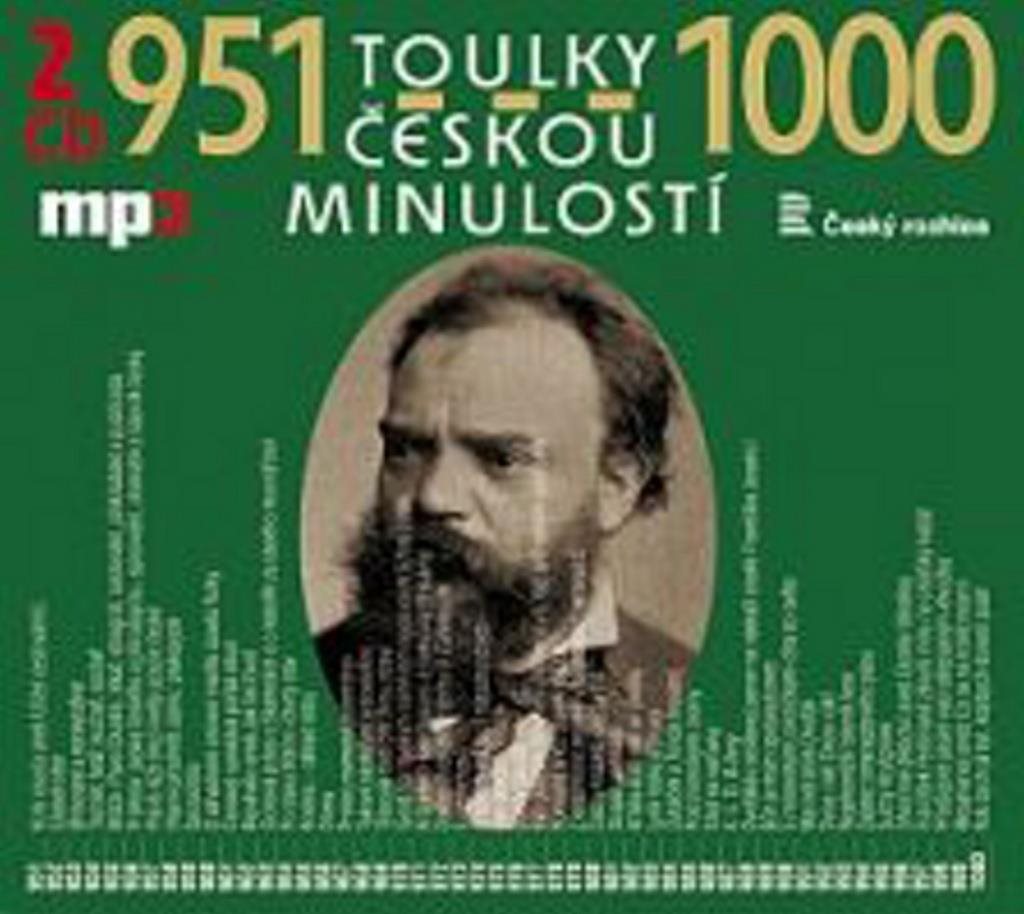Toulky českou minulostí 951-1000: 2 CD MP3 Audiokniha na CD
