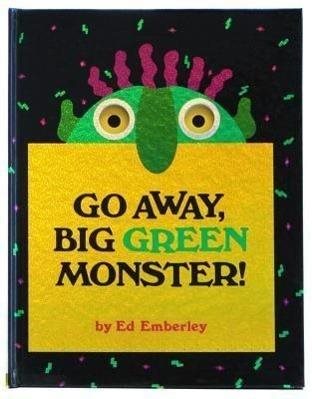 Go Away, Big Green Monster! [Kniha]